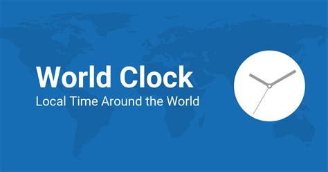 The World Clock (extended version) .